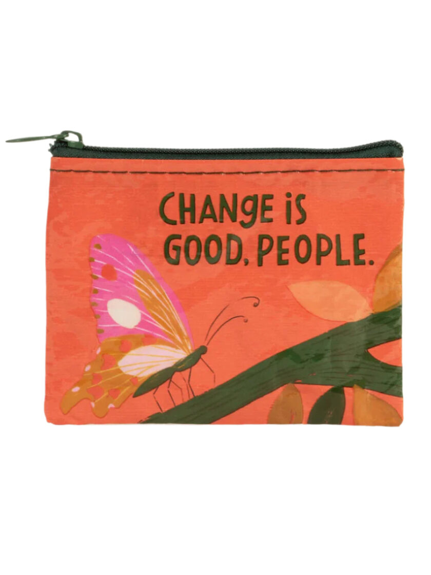 Change is Good People Coin Pouch