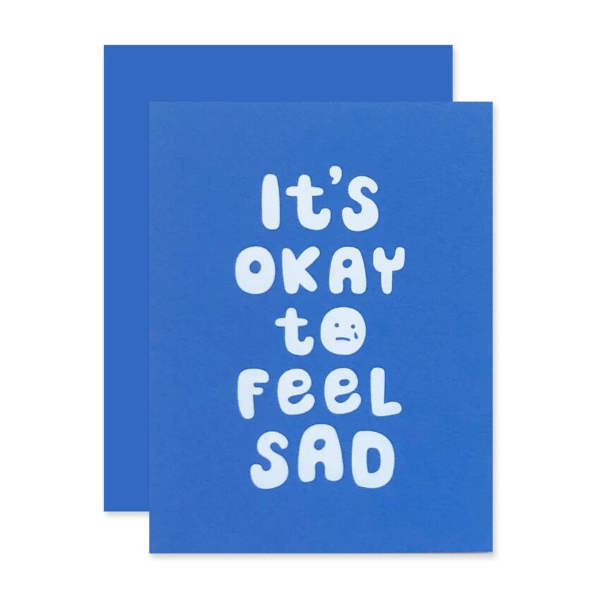 Embrace Your Feelings